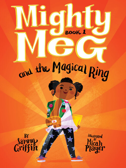 Title details for Mighty Meg and the Magical Ring by Sammy Griffin - Wait list